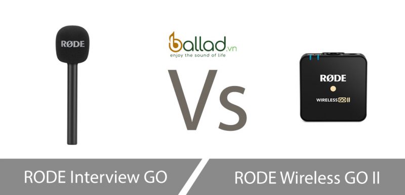 RODE Interview GO và Micro RODE Wireless Go II